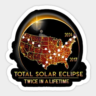 Twice In A Lifetime Solar Eclipse 2024 Total Eclipse Sticker